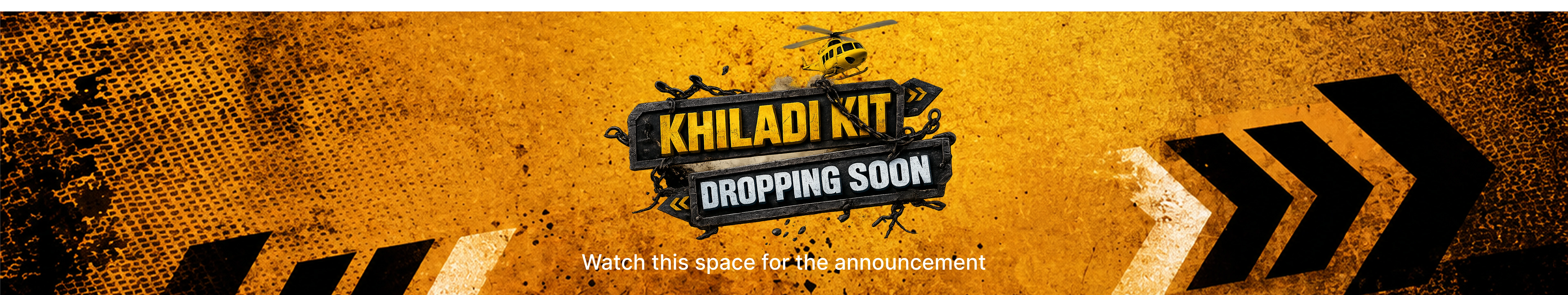Khiladi Kit dropping soon. Watch this space for the announcement.